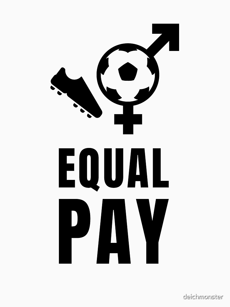 "Equal Pay For Equal Play, USA Soccer Team, Women's Soccer" Tshirt by