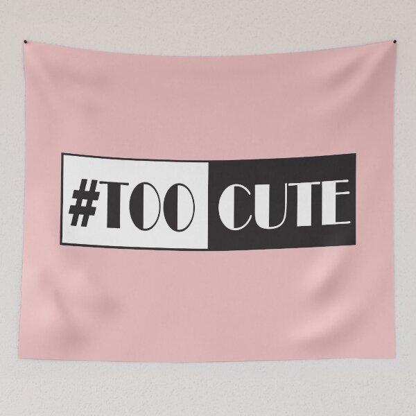 Item preview, #Too Cute designed and sold by Steve Wilding.