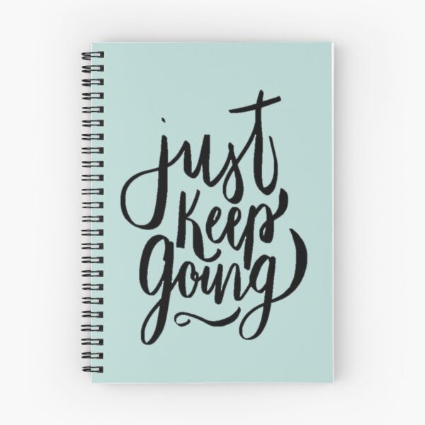 Item preview, Just Keep Going designed and sold by erinaugusta.