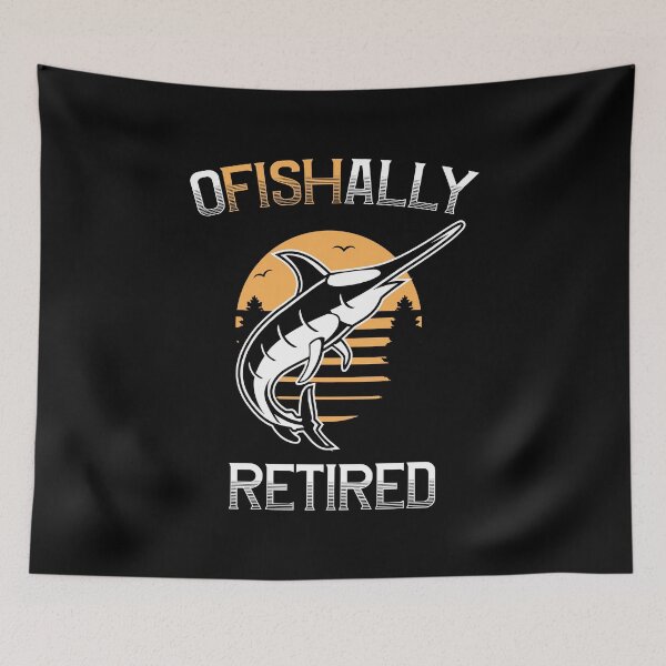 Item preview, Fishing Retired Funny Fish Quote Retiree Party Retirement design designed and sold by CreatedByHeidi.