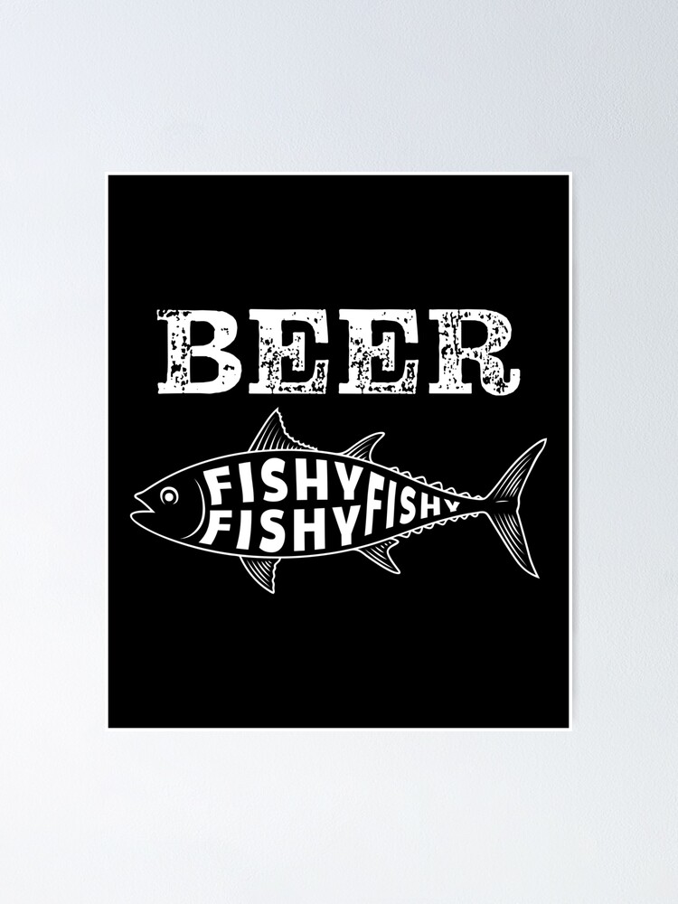 Mens Beer Fishy Fishy T shirt Funny Fishing Drinking Hilarious Saying  Novelty Graphic Tees