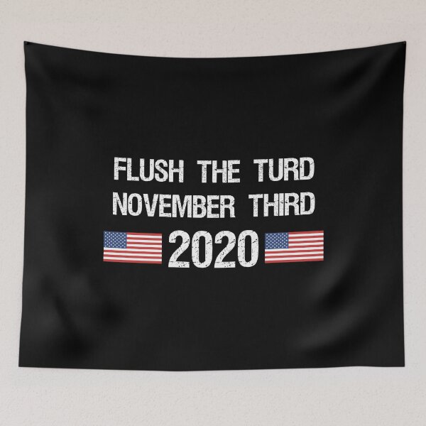 Item preview, Flush the Turd November Third Anti-Trump designed and sold by Cat Lady Designs.