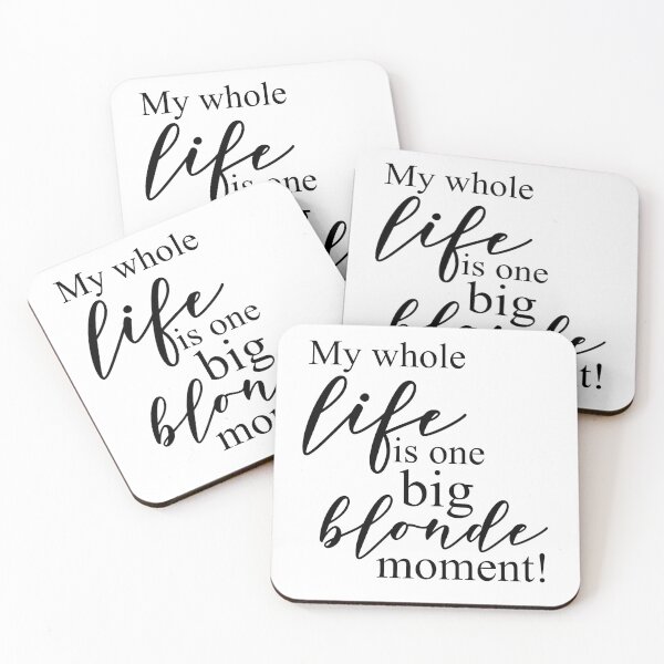 Item preview, My whole life is one big blonde moment! designed and sold by faithfullyyours.
