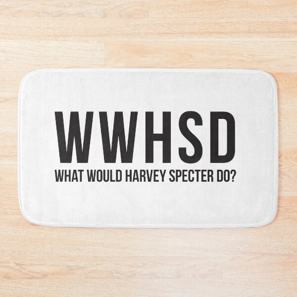 Item preview, What Would Harvey Specter Do? - black type designed and sold by VonBraun.