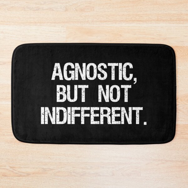 Item preview, Agnostic, But Not Indifferent designed and sold by Cat Lady Designs.