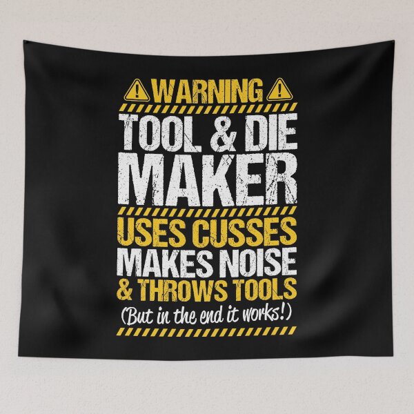 Item preview, Tool & Die Maker Toolmaker Tool Maker Tool And Die designed and sold by Krautshirts.