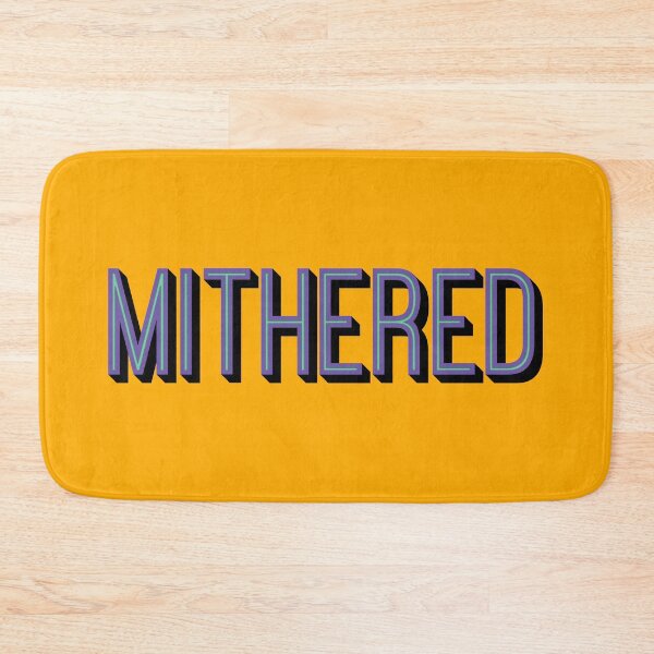 Item preview, MITHERED, Manchester Mancunian Dialect designed and sold by Dialectees.