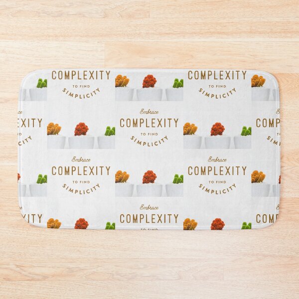 Item preview, embrace complexity to find simplicity designed and sold by Kerry Pritchard.