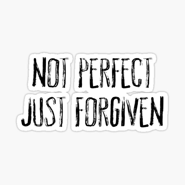 Item preview, Not perfect just forgiven designed and sold by Dhynzz.