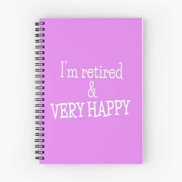 Item preview, I'm retired & very happy designed and sold by designInk.