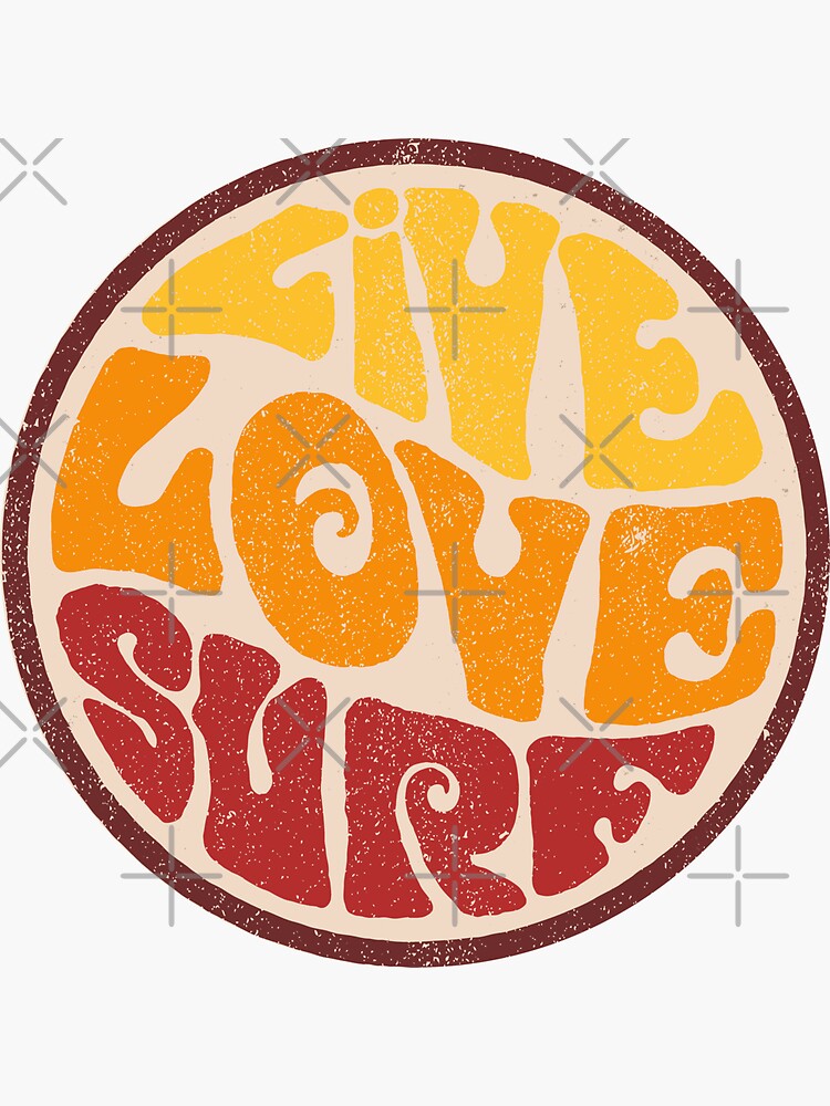 Aperçu 3 sur 3. Sticker avec l'œuvre Live Love Surf créée et vendue par crosstheline.