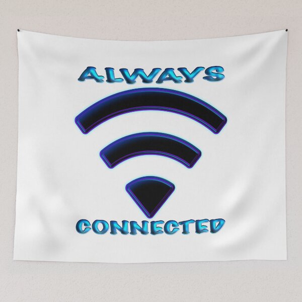 Item preview, Always Connected designed and sold by IBMClothing.
