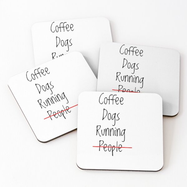 Aperçu de l'œuvre Café, chiens, courir, mais pas les gens créée et vendue par GregFromThePeg.