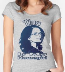 Tina Is My Homegirl Women's Fitted Scoop T-Shirt