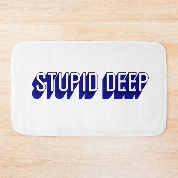 Item preview, Stupid Deep designed and sold by Kristine Holland.