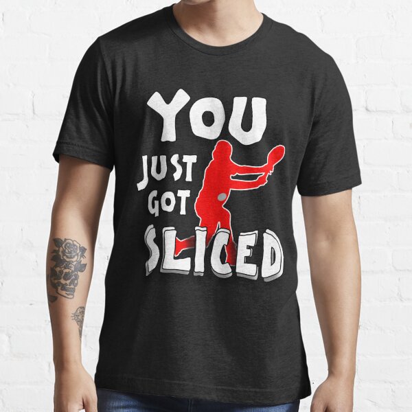 You Got Sliced | Funny Tennis Design Essential T-Shirt