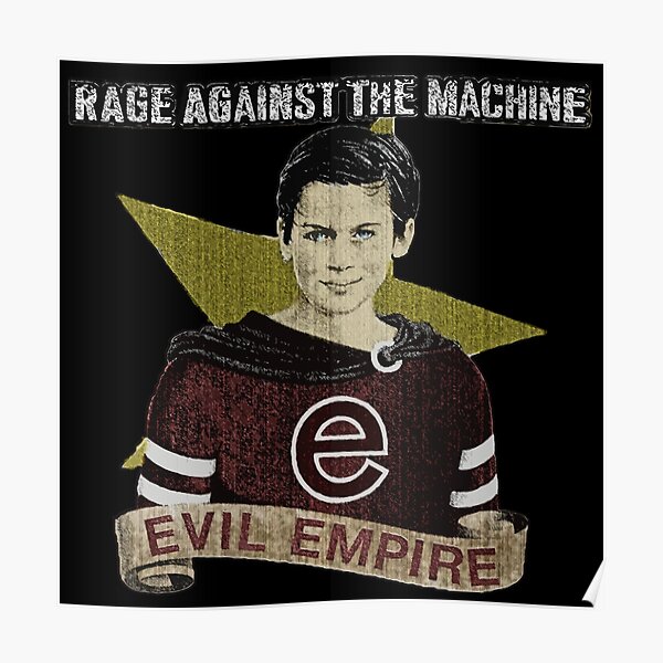 Evil empire Poster for Sale by ROOSEVELT-klo