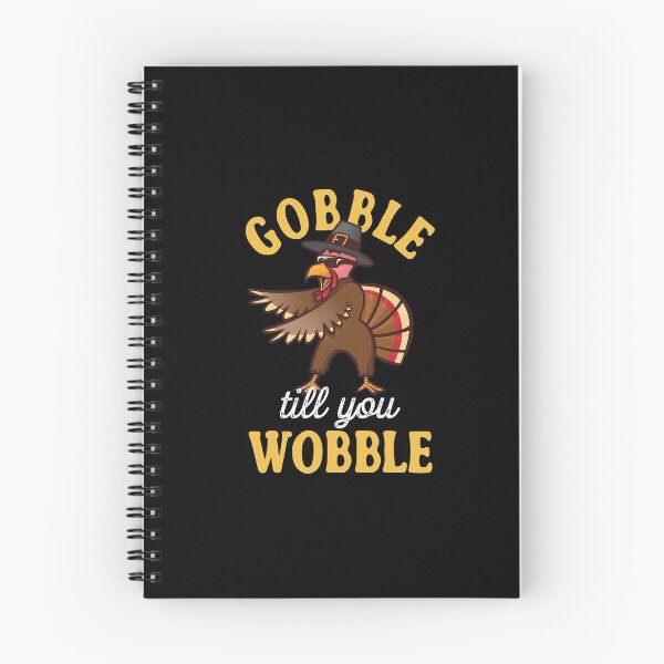 Item preview, Gobble Till You Wobble Design Happy Thanksgiving Turkey Floss designed and sold by ssmcwhortor.