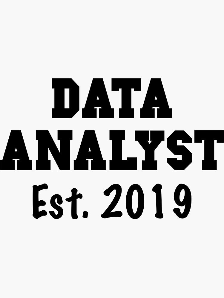 Science Graduation Gift 2019 Data Analyst Shirt Computer Science Shirt " Sticker