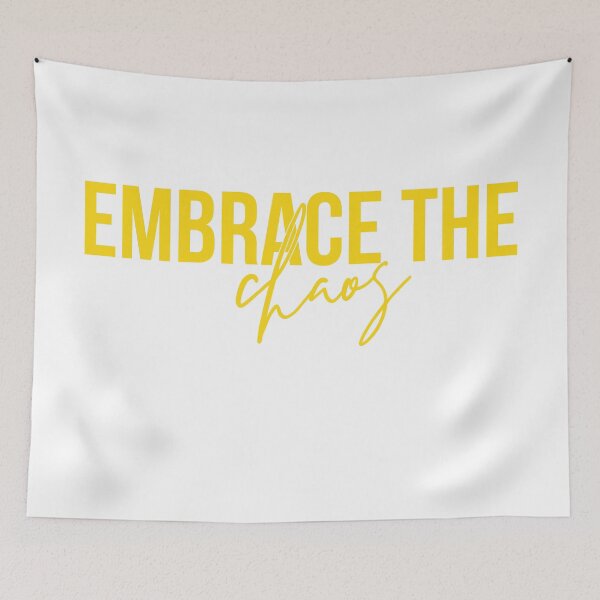Item preview, Embrace the Chaos (Sunflower) designed and sold by Caroline Amanda.