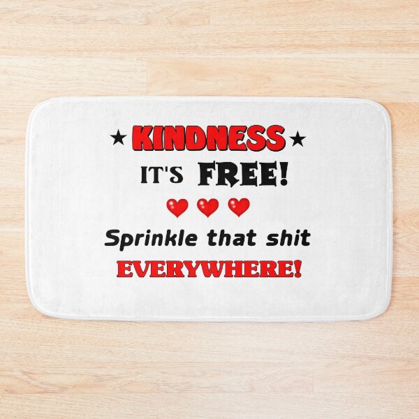 Item preview, Kindness, it's Free designed and sold by imphavok.