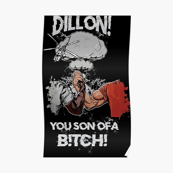 Dillon You Son Of A Bitch Canvas Prints for Sale