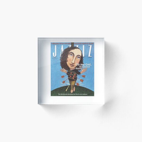 JAZZIZ “They Killed Kenny” Acrylic Block