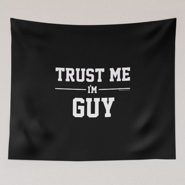 Item preview, Trust Me Im GUY. Cool Gift Idea For Friends designed and sold by CoolApparelShop.