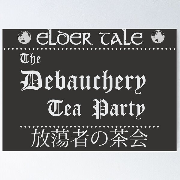 Item preview, The Debauchery Tea Party designed and sold by ShintaroGr.