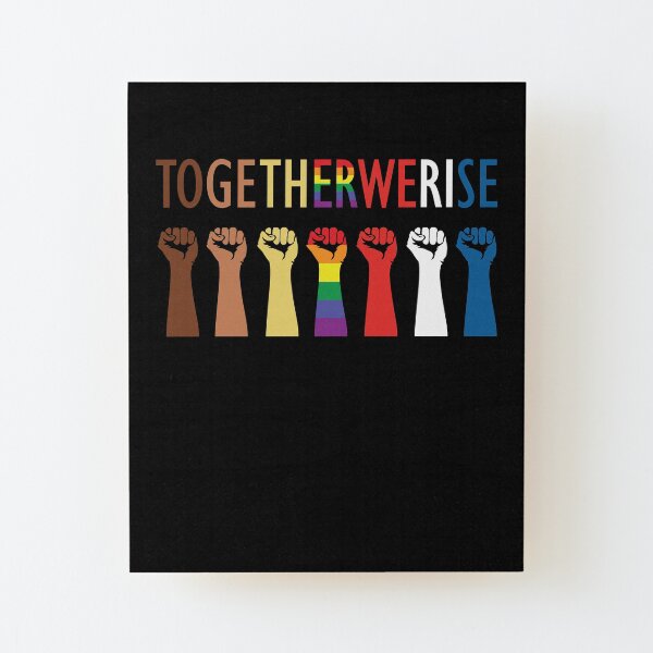Together We Rise Unity Design Wood Mounted Print