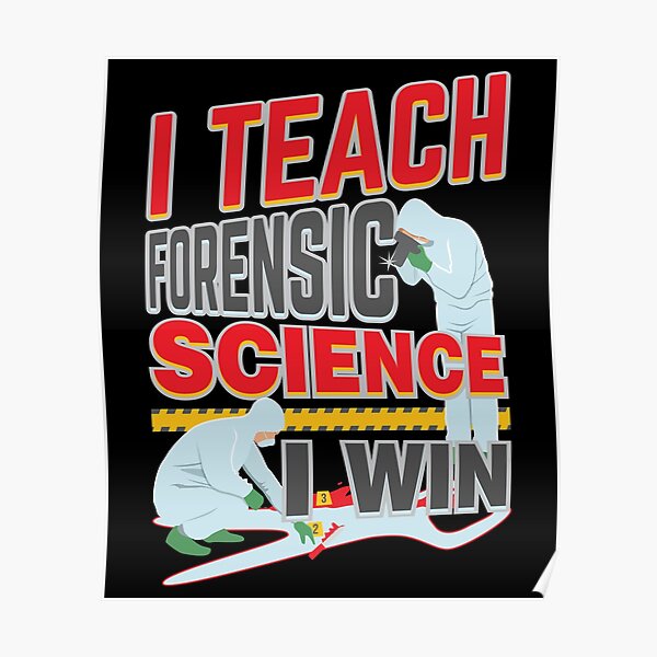 Forensic Science Posters | Redbubble