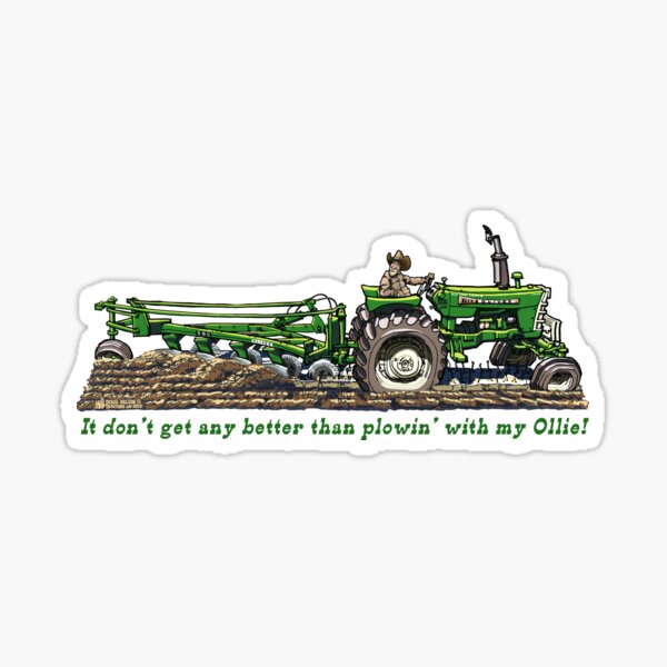 Plowing with my Oliver Sticker
