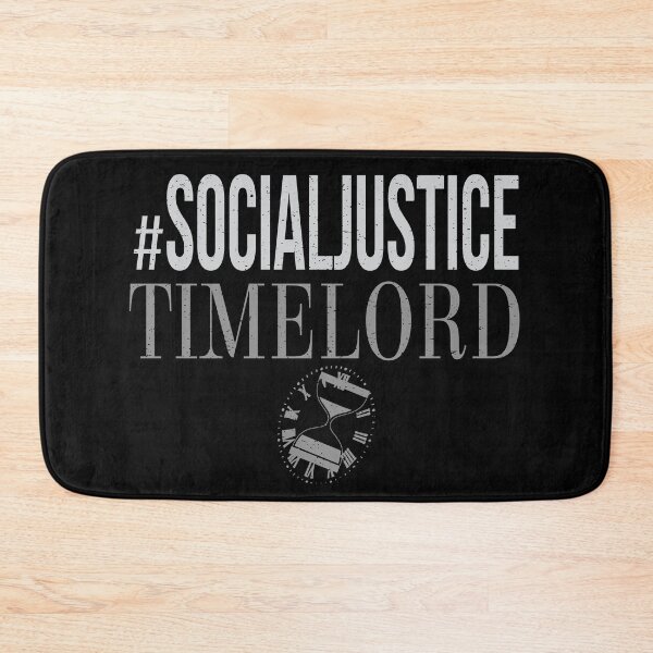 Item preview, #SocialJustice Timelord - Hashtag for the Resistance designed and sold by Ryphna.