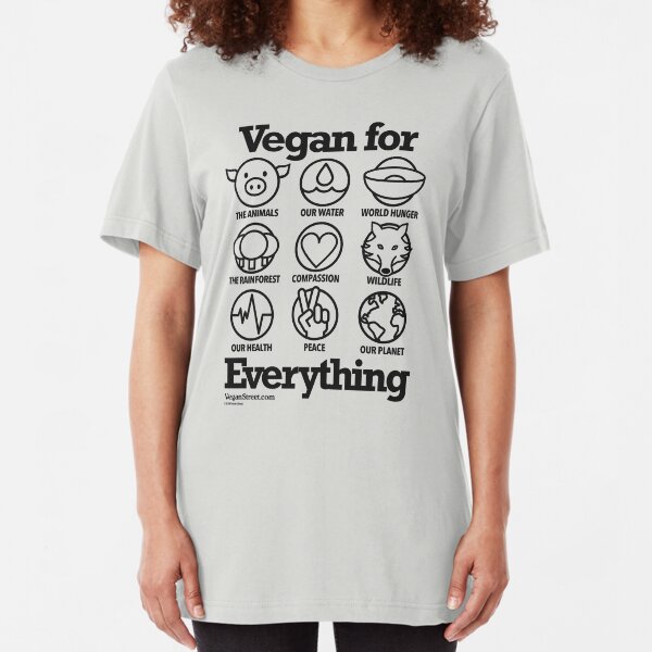 Vegan for Everything (black print) Slim Fit T-Shirt