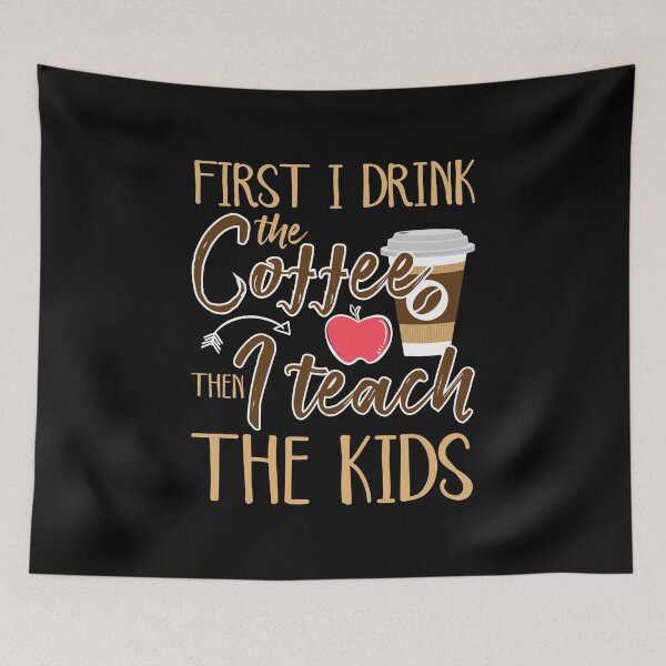 Item preview, Coffee Teacher print First Coffee Then Teach Kids Gift Tee designed and sold by woodsgoodsco.