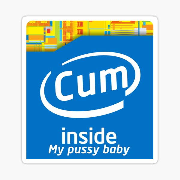 Cum Inside Funny Meme Parody Intel Logo Sticker