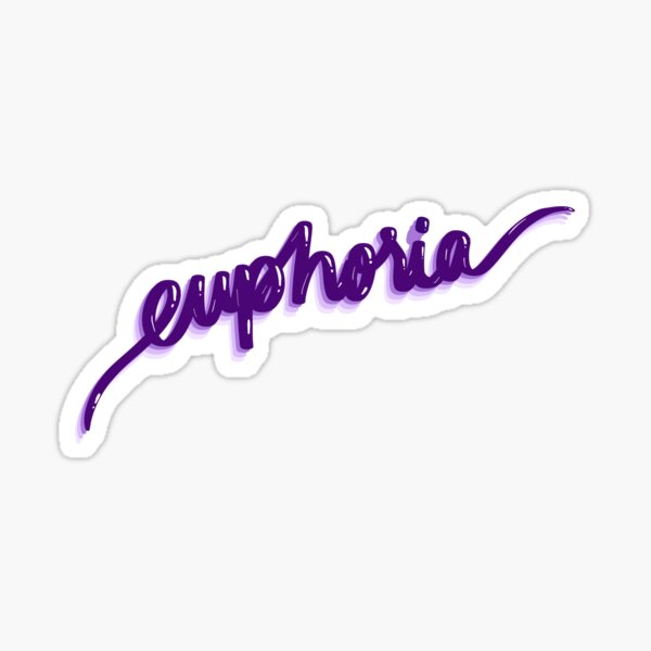 euphoria Sticker