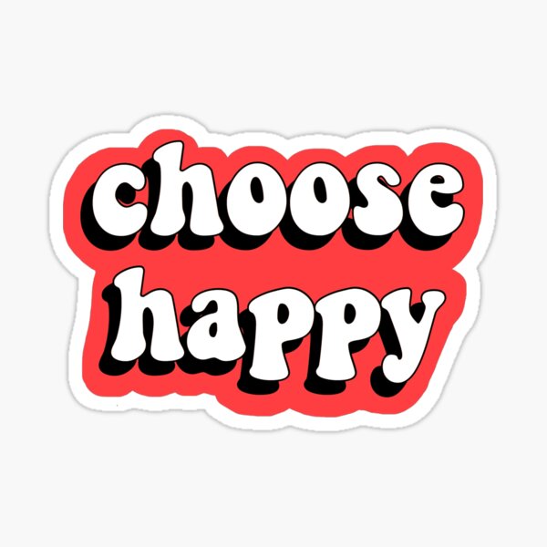 Reis Boom rijk Choose Happy Red" Sticker for Sale by laylafd31 | Redbubble