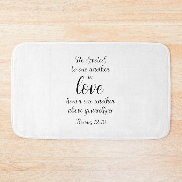 Item preview, Be devoted to one another in love, Romans 12:10  designed and sold by corbrand.