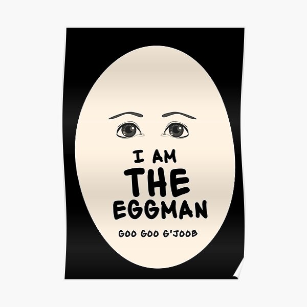 I Am The Eggman Gifts & Merchandise | Redbubble