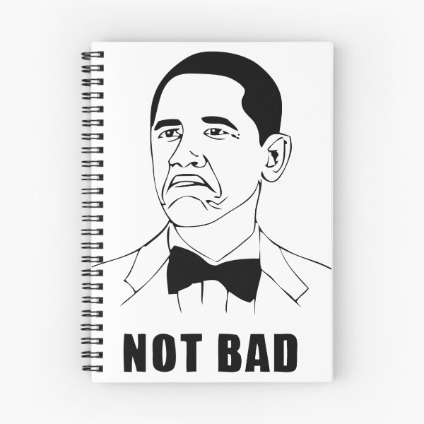 Item preview, Not Bad - Barack Obama designed and sold by ManCabbage.