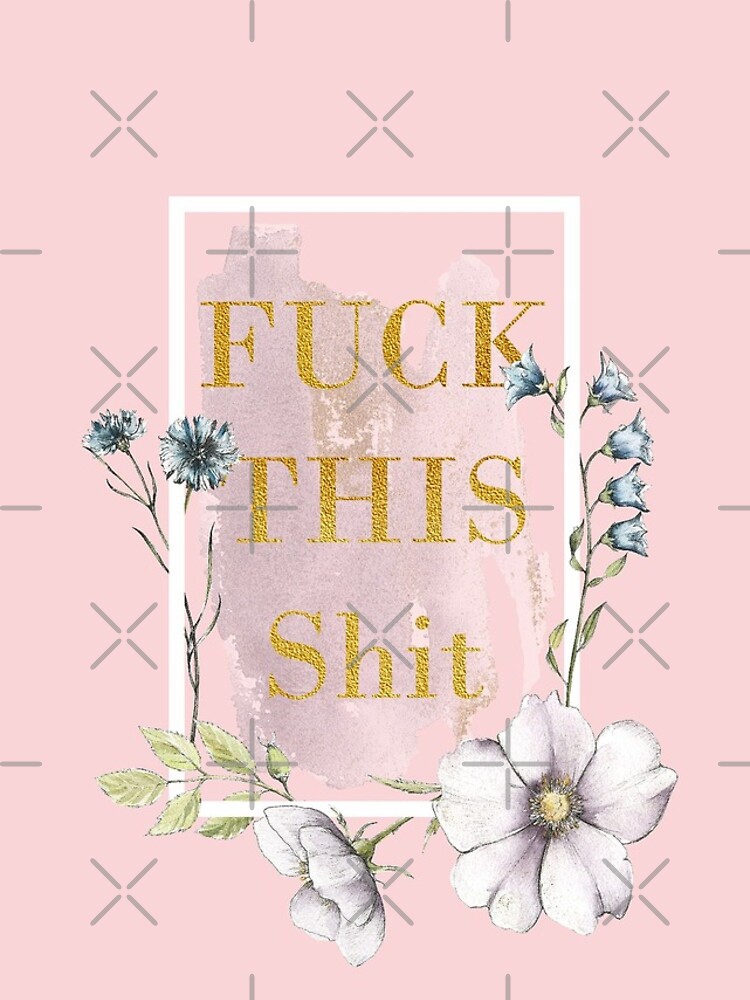 Fuck this shit by MysticMarble