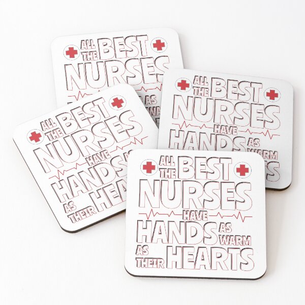 Item preview, All The Best Nurses Have Hands As Warm As Their Hearts designed and sold by Harlake.