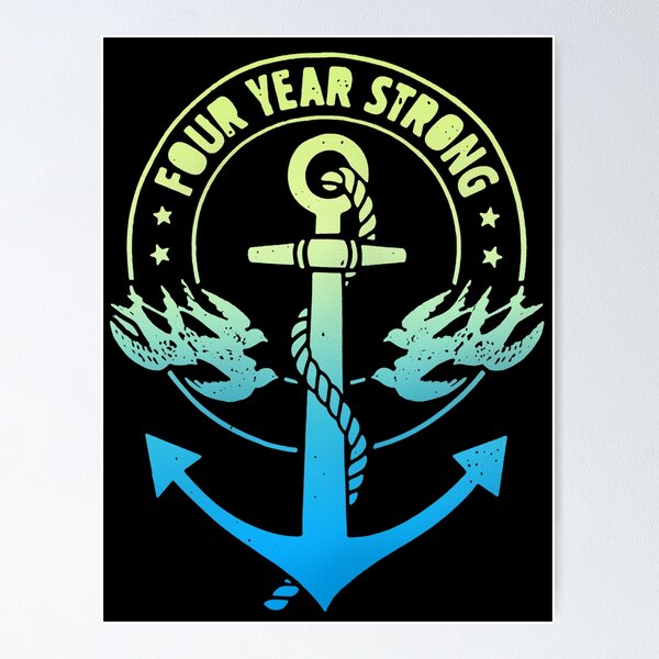 Four Year Strong Posters for Sale | Redbubble