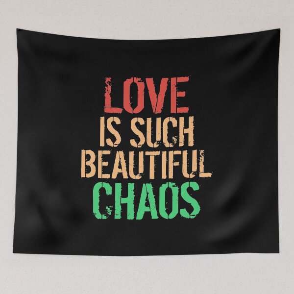 Item preview, Love Is Such A Beautiful Chaos designed and sold by TravelAl.