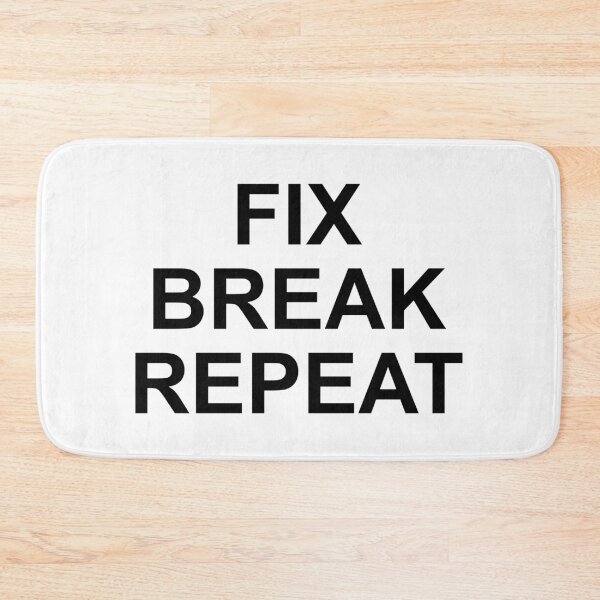 Item preview, FIX BREAK REPEAT designed and sold by HarrisonC.