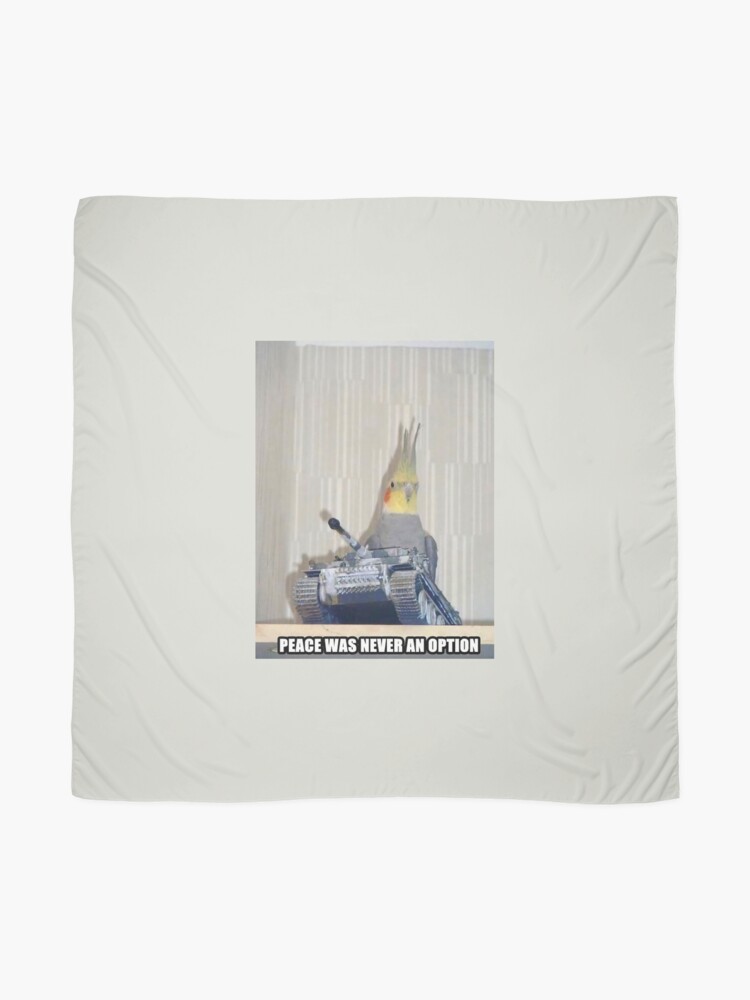 Cockatiel On Tank Peace Was Never An Option Meme Scarf By Thesmartchicken Redbubble - naval warfare roblox memes