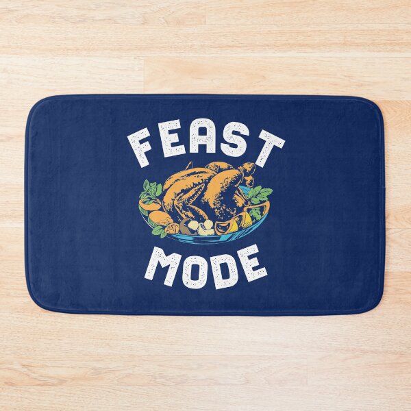 Item preview, Feast Mode On Turkey Day Funny Happy Thanksgiving Family Dinner Foodie Gifts  designed and sold by alenaz.