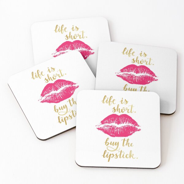 Item preview, Life is short. Buy the lipstick. designed and sold by Metal Sphere.