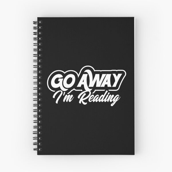 Item preview, Go Away I'm Reading design, Literary product, Reading Tee designed and sold by Lisbob.